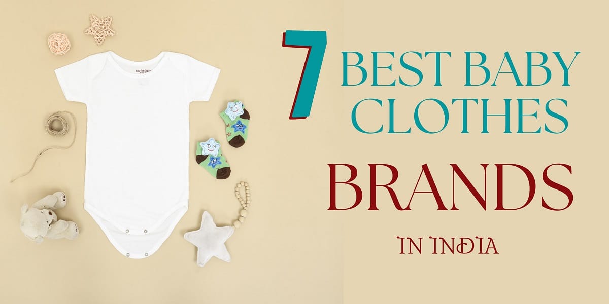 7 Best Baby Clothes Brands in India - MOM News Daily