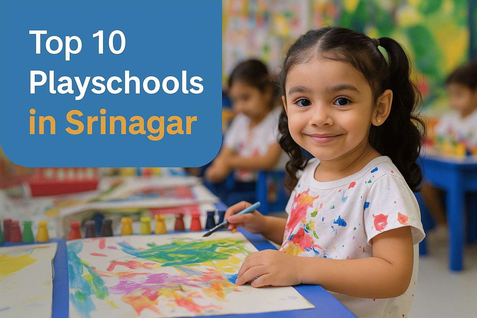 Top 10 Play Schools in Srinagar