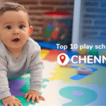 Top 10 Play Schools in Chennai